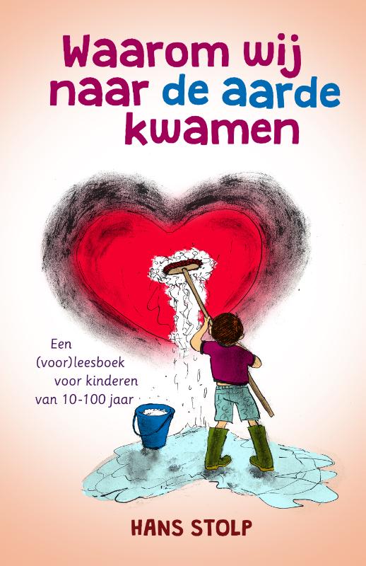 Omslag van Waarom wij naar de aarde kwamen