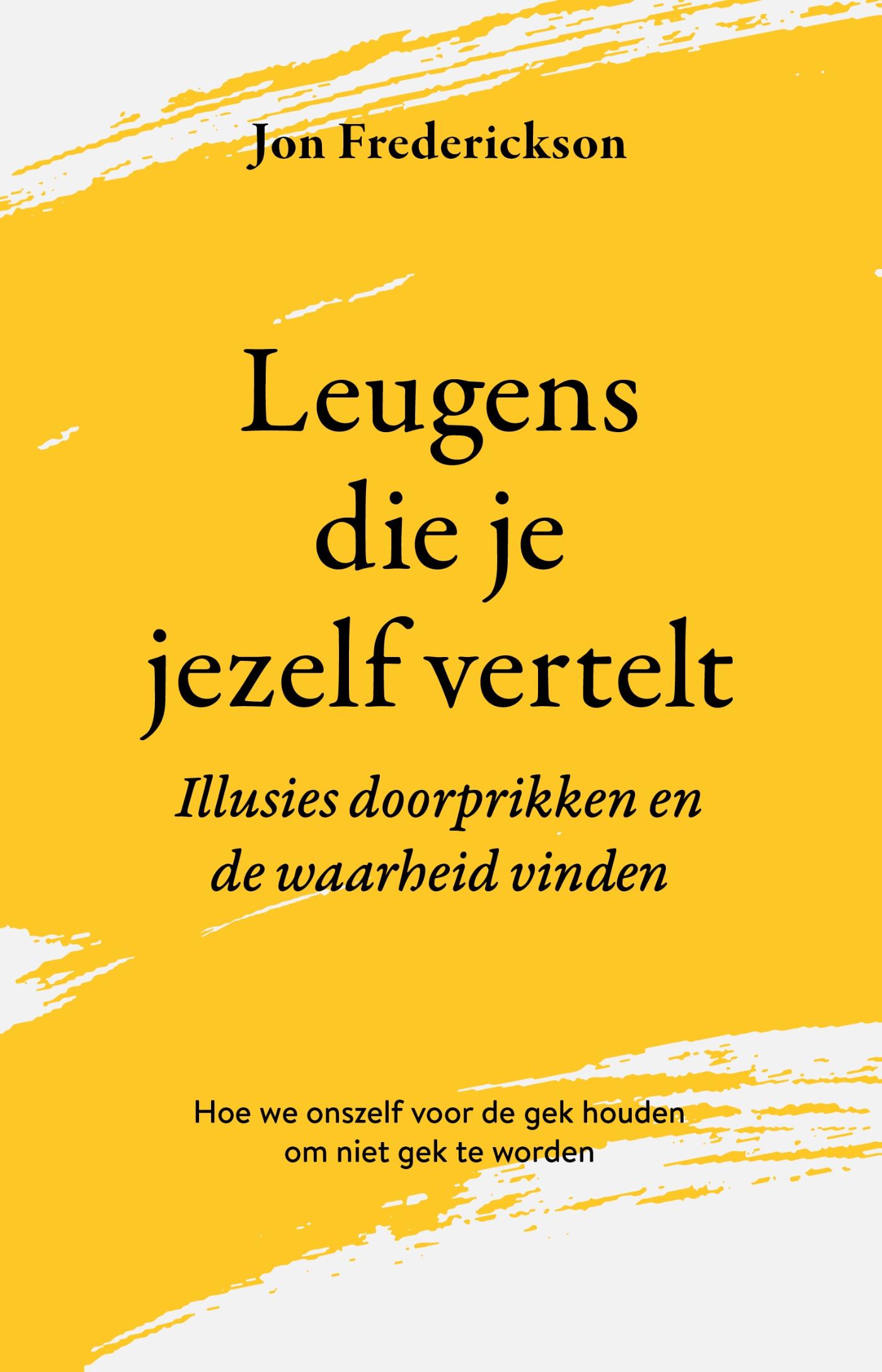Omslag van Leugens die je jezelf vertelt