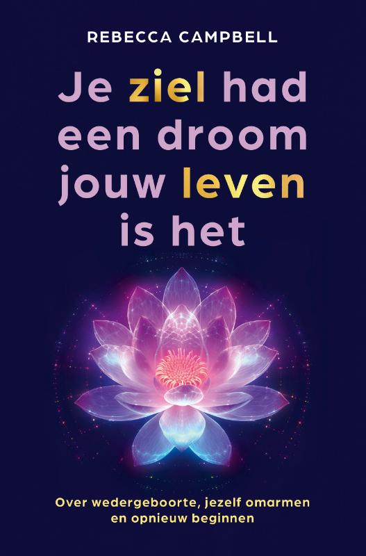 Omslag van Je ziel had een droom jouw leven is het