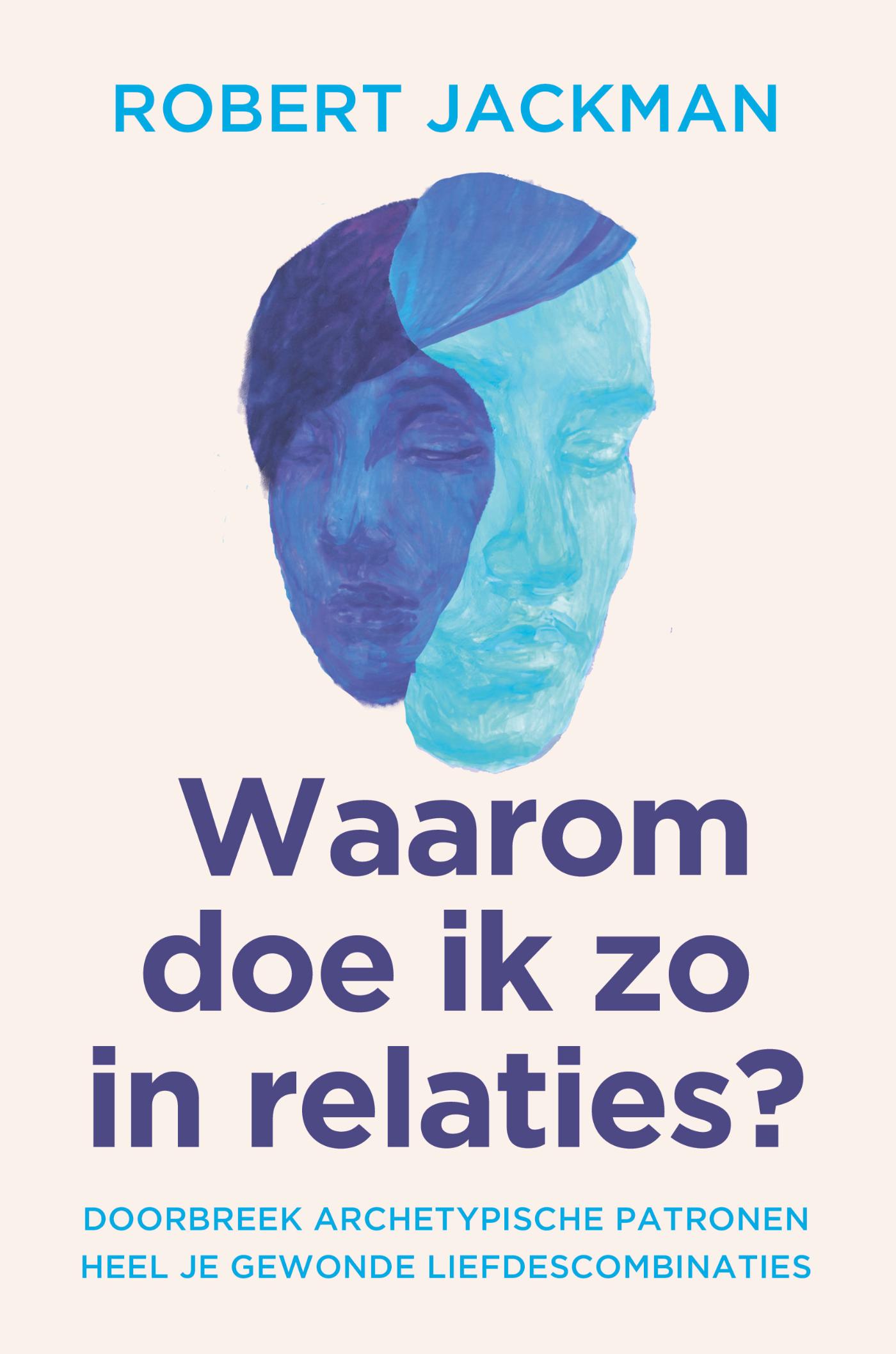 Omslag van Waarom doe ik zo in relaties?