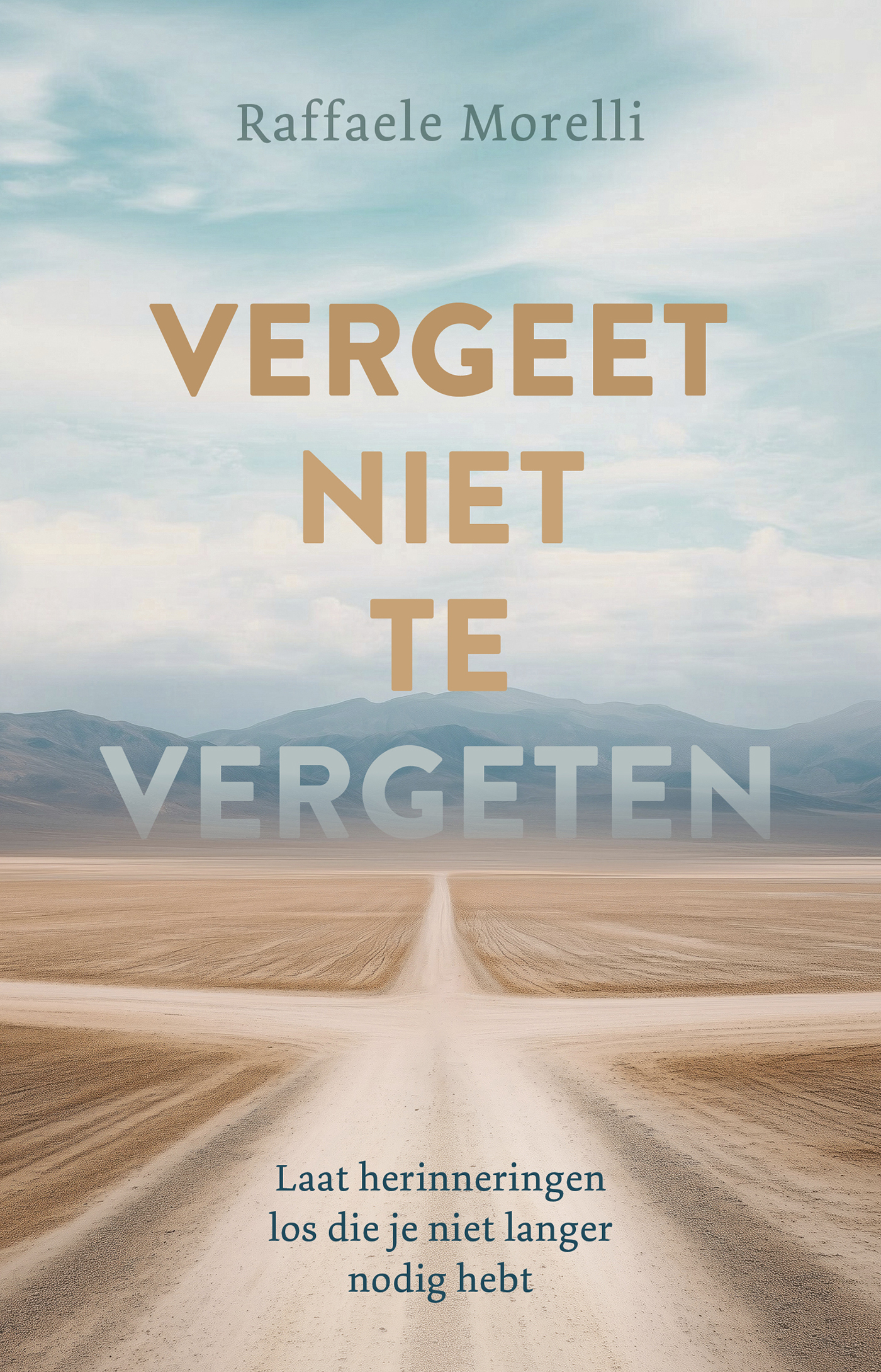 Omslag van Vergeet niet te vergeten