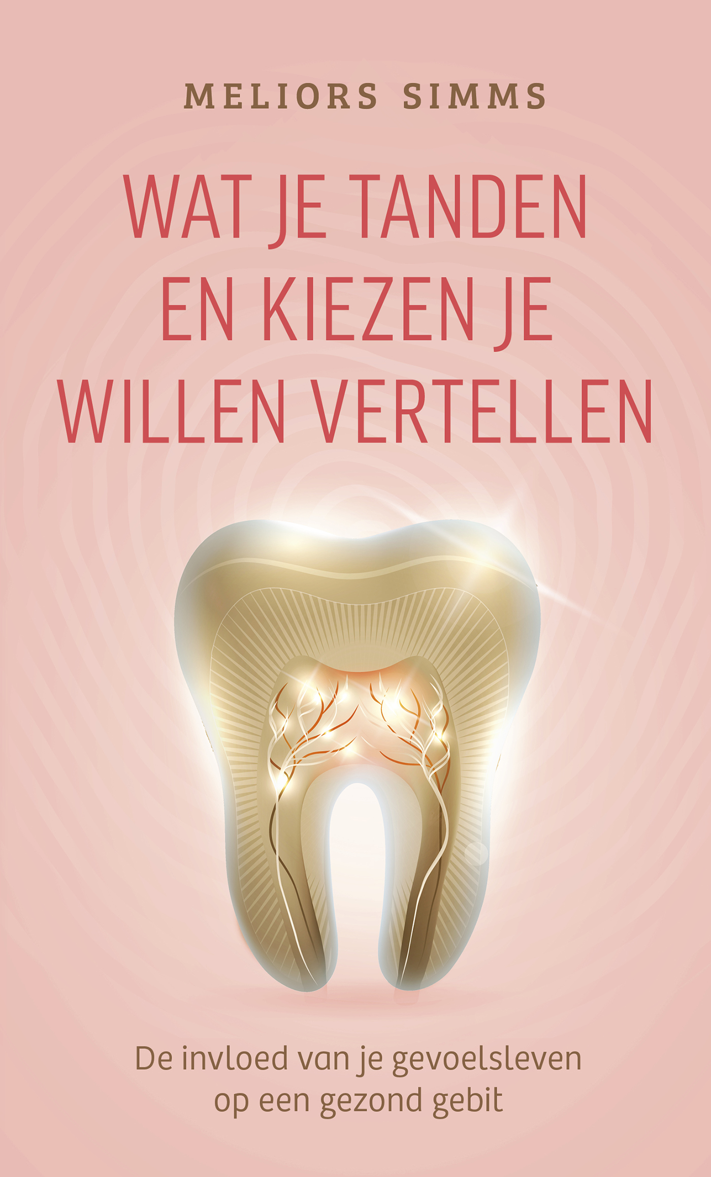 Omslag van Wat je tanden en kiezen je willen vertellen