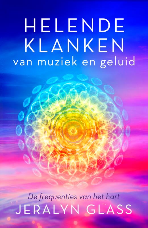 Omslag van Helende klanken van muziek en geluid