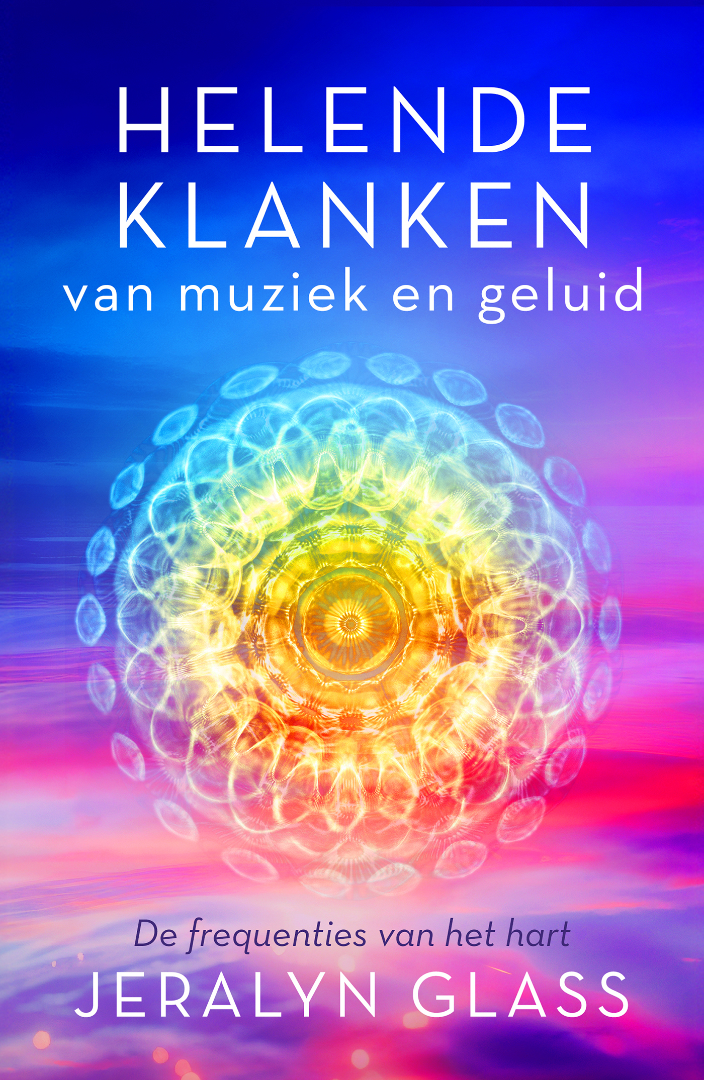 Omslag van Helende klanken van muziek en geluid