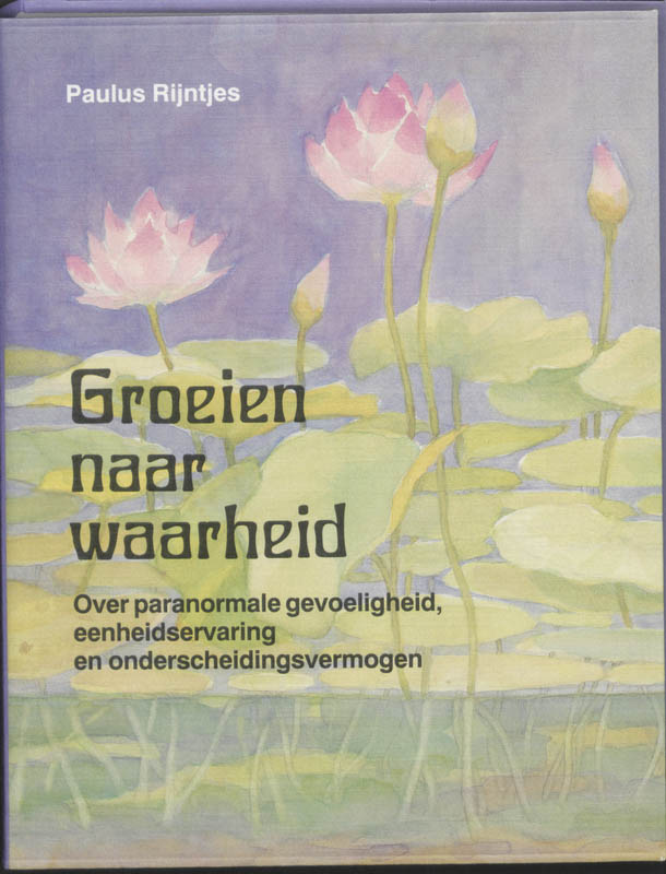 Omslag van Groeien naar waarheid