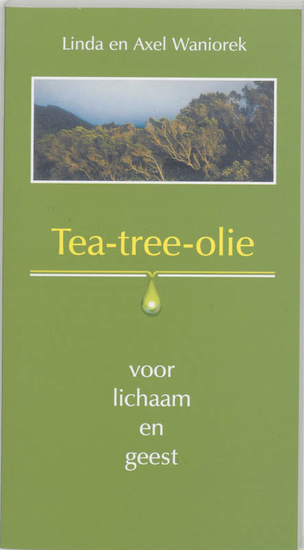 Omslag van Tea-tree-olie voor lichaam en geest