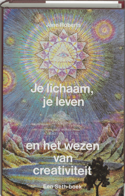 Omslag van Je lichaam, je leven en het wezen van de creativiteit