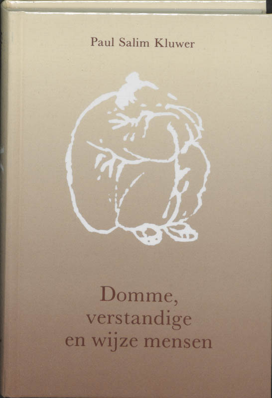 Omslag van Domme, verstandige en wijze mensen