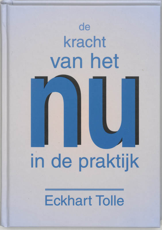 Omslag van De kracht van het nu in de praktijk
