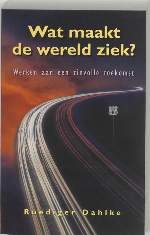 Omslag van Wat maakt de wereld ziek?