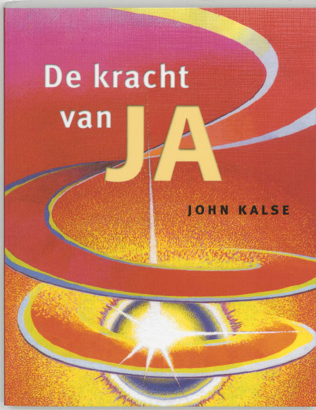 Omslag van De kracht van Ja