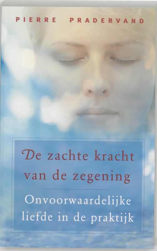 Omslag van De zachte kracht van de zegening