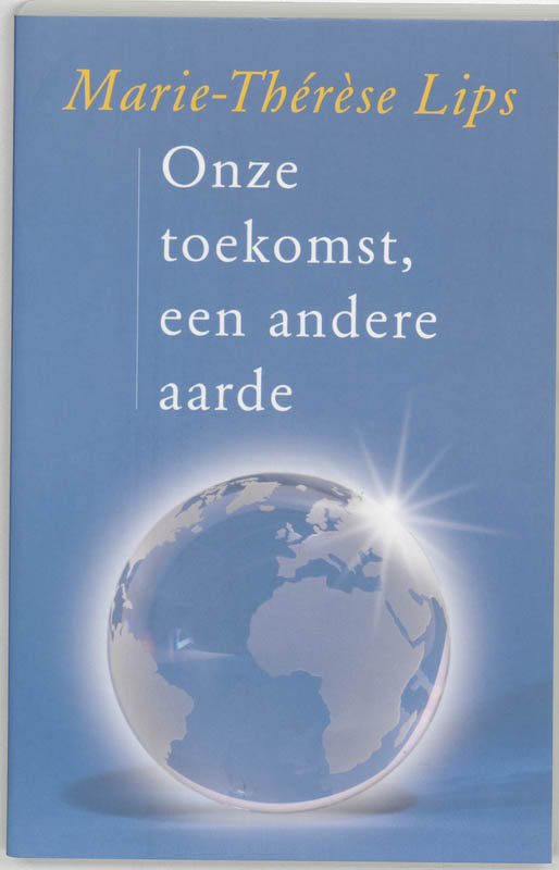Omslag van Onze toekomst, een andere aarde