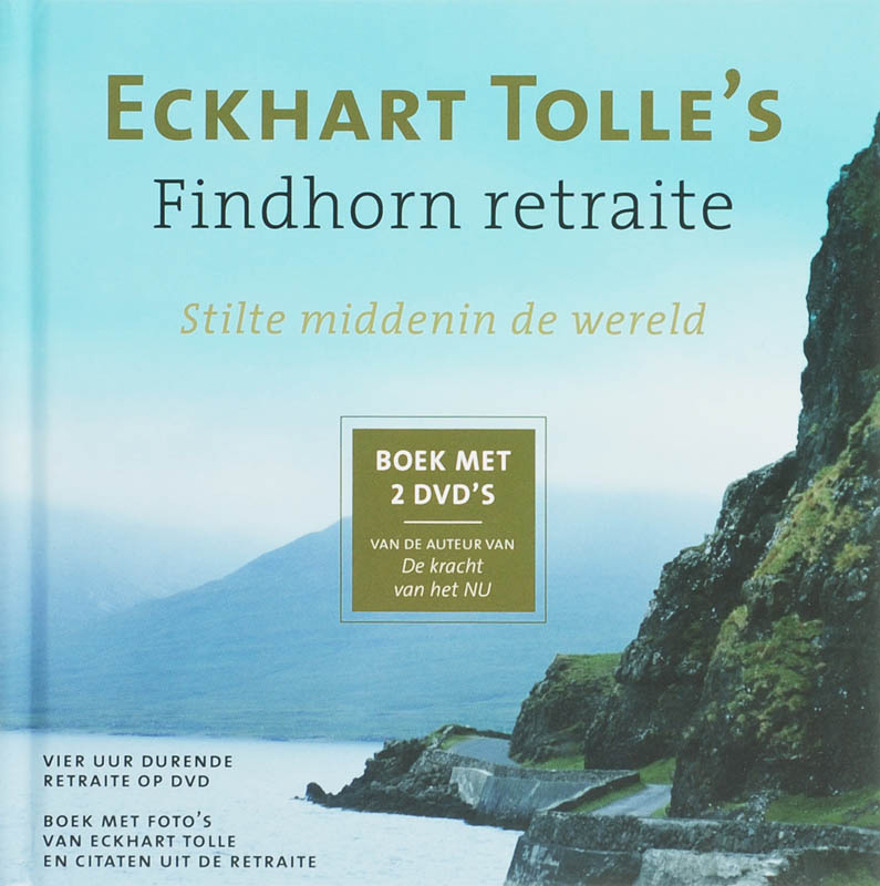 Omslag van Eckhart Tolle's Findhorn retraite