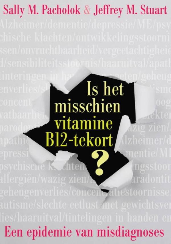 Omslag van Is het misschien vitamine B12 tekort?
