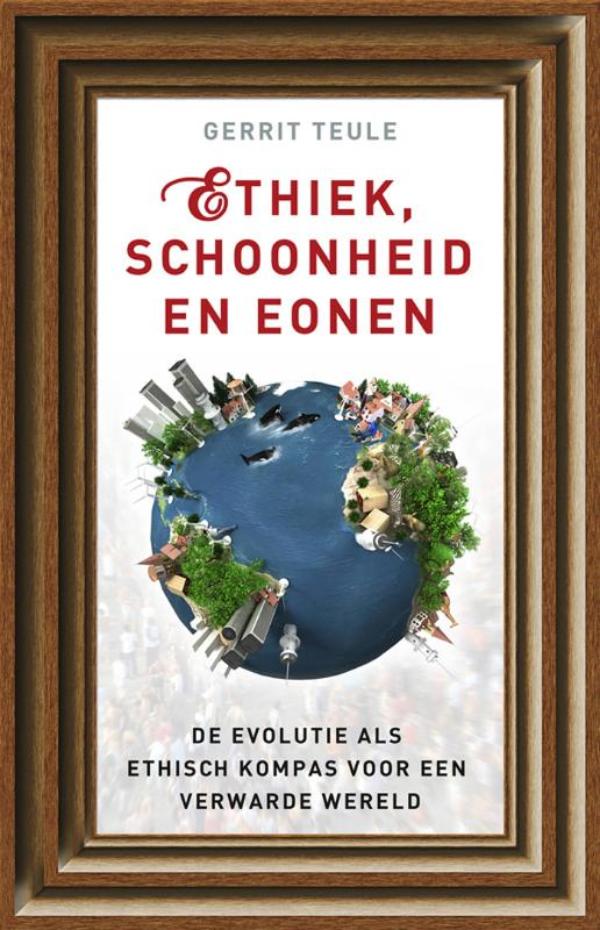 Omslag van Ethiek, schoonheid en eonen