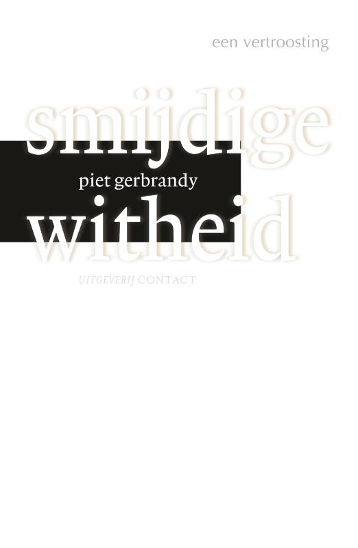 Omslag van Smijdige witheid