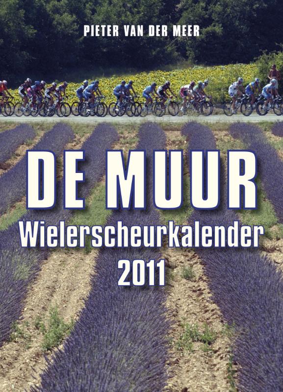 Omslag van De Muur Wielerscheurkalender 2011