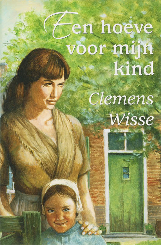 Omslag van Een hoeve voor mijn kind