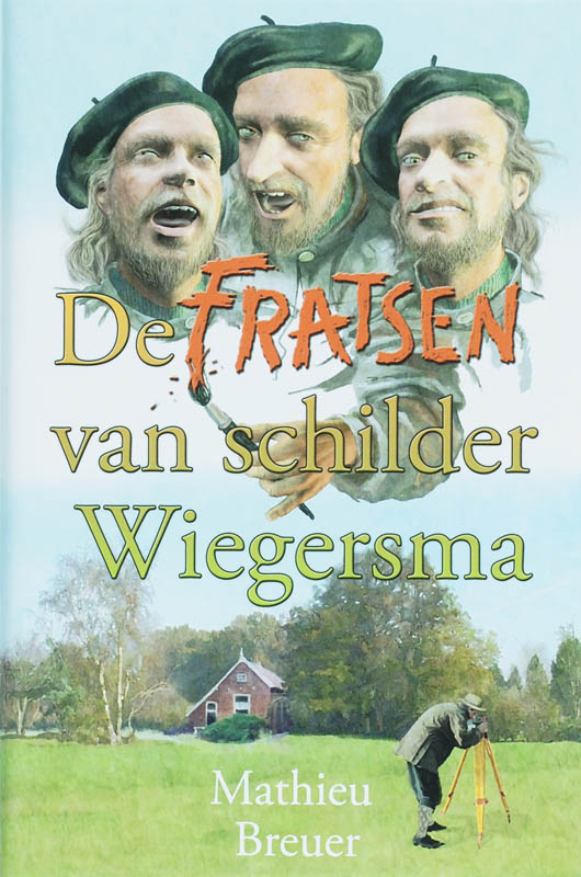 Omslag van De fratsen van schilder Wiegersma