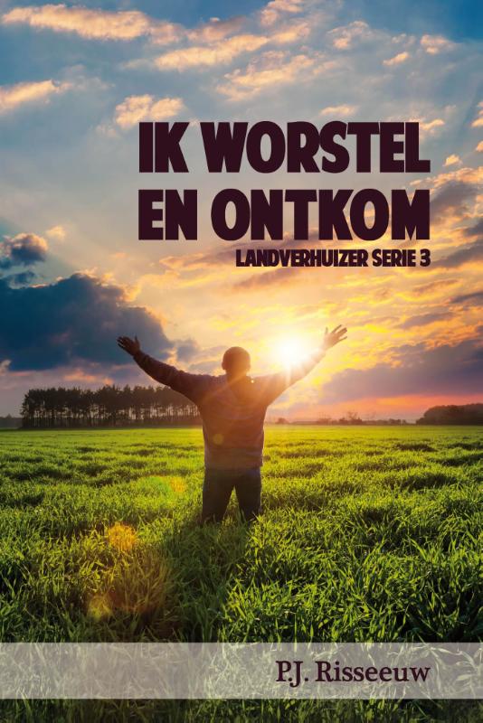 Omslag van Ik worstel en ontkom