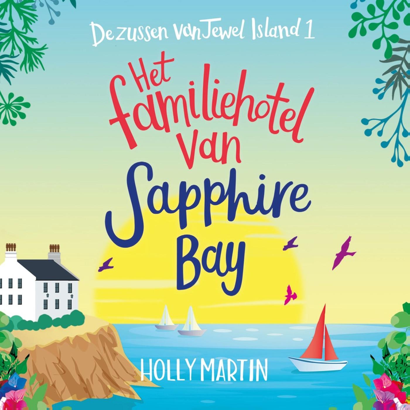 Omslag van Het familiehotel van Sapphire Bay