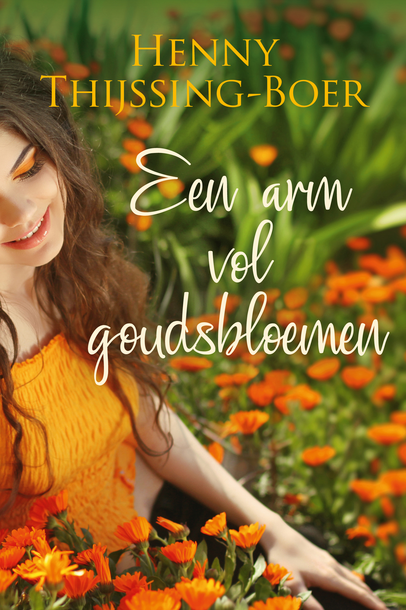 Omslag van Een arm vol goudsbloemen