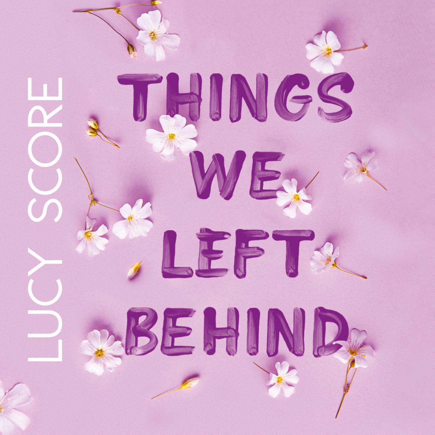 Omslag van Things we left behind