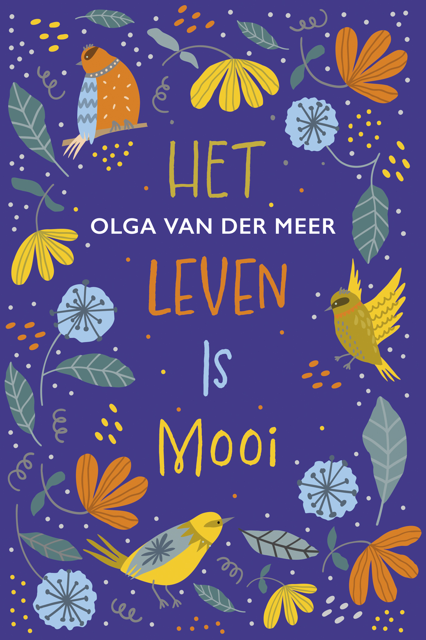 Omslag van Het leven is mooi