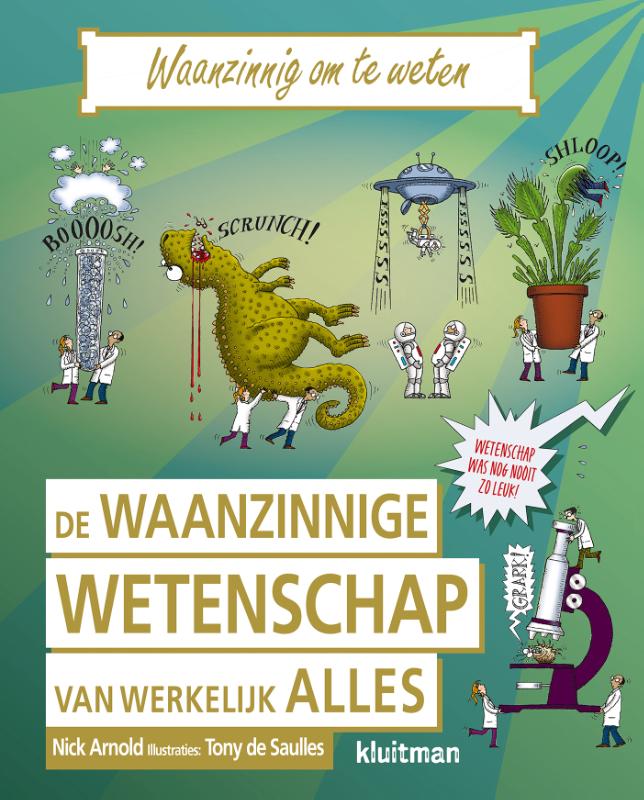 Omslag van De waanzinnige wetenschap van werkelijk alles