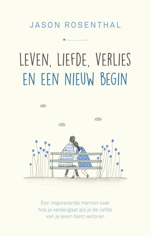 Omslag van Leven, liefde, verlies en een nieuw begin