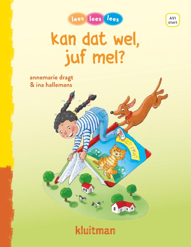 Omslag van kan dat wel juf mel?