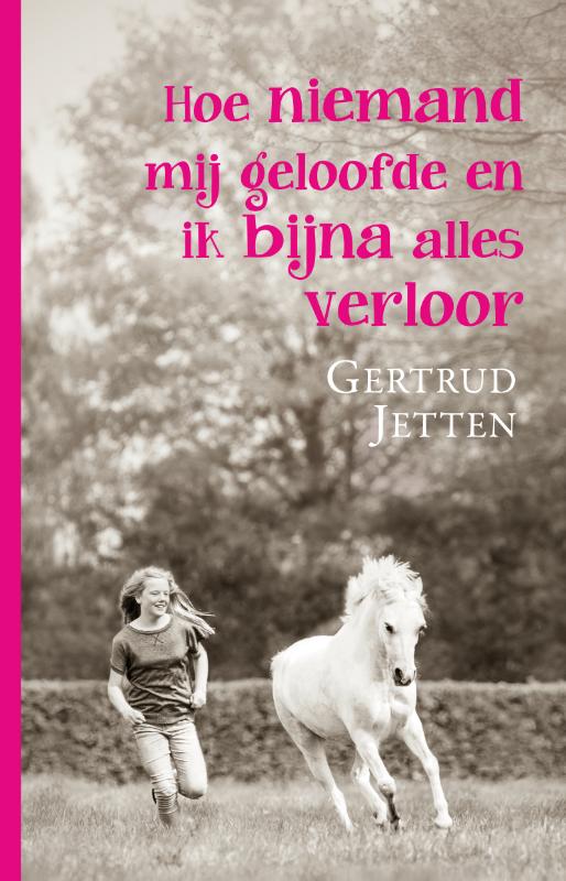 Omslag van Hoe niemand mij geloofde en ik bijna alles verloor