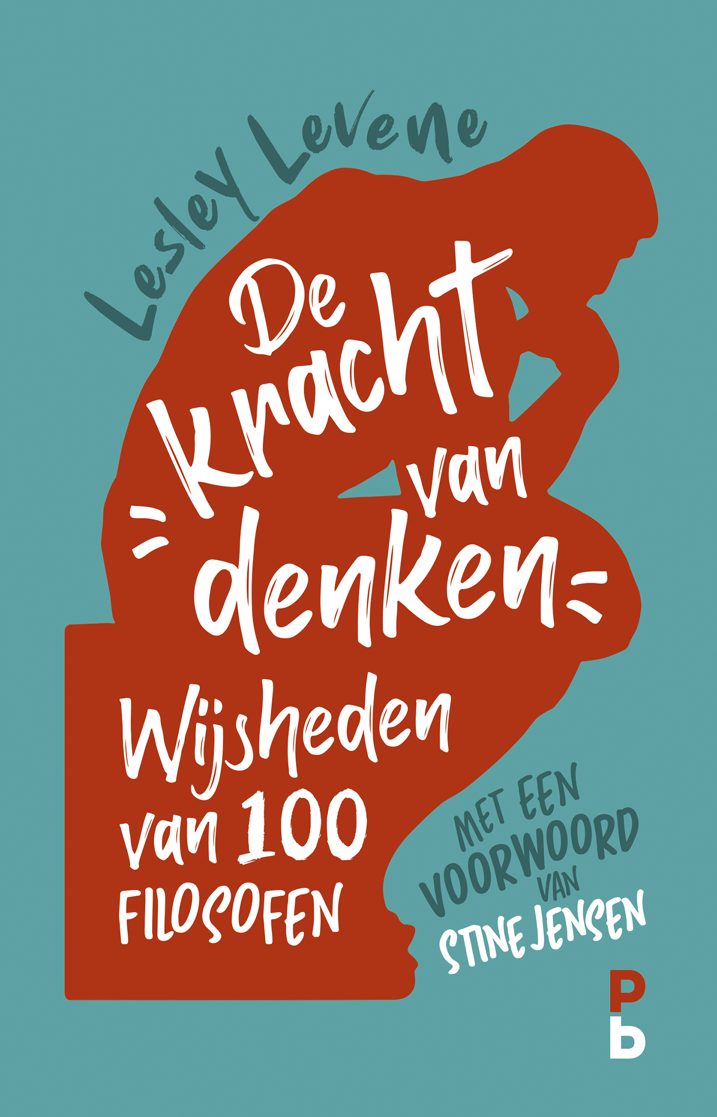 Omslag van De kracht van denken. Wijsheden van 100 filosofen