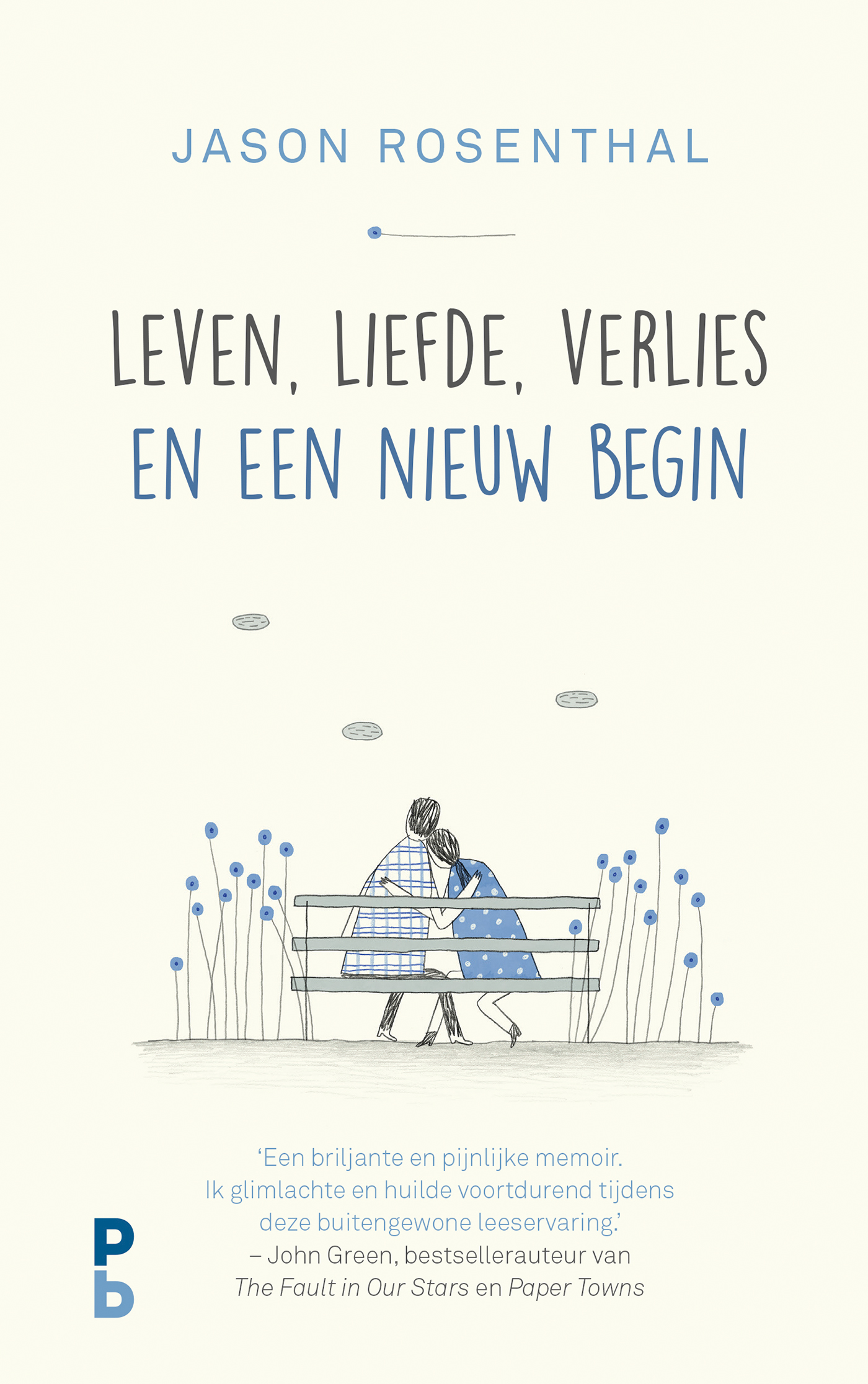 Omslag van Leven, liefde, verlies en een nieuw begin