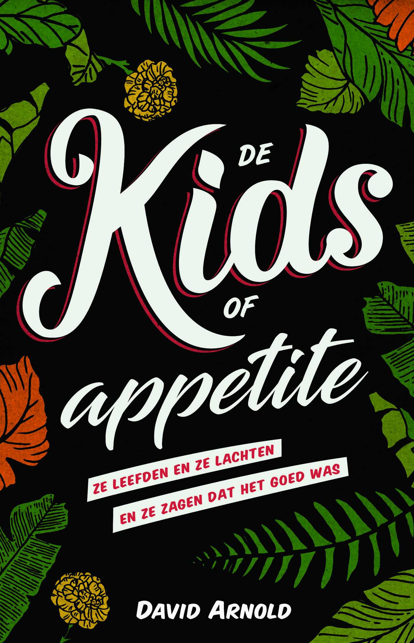 Omslag van De Kids of appetite