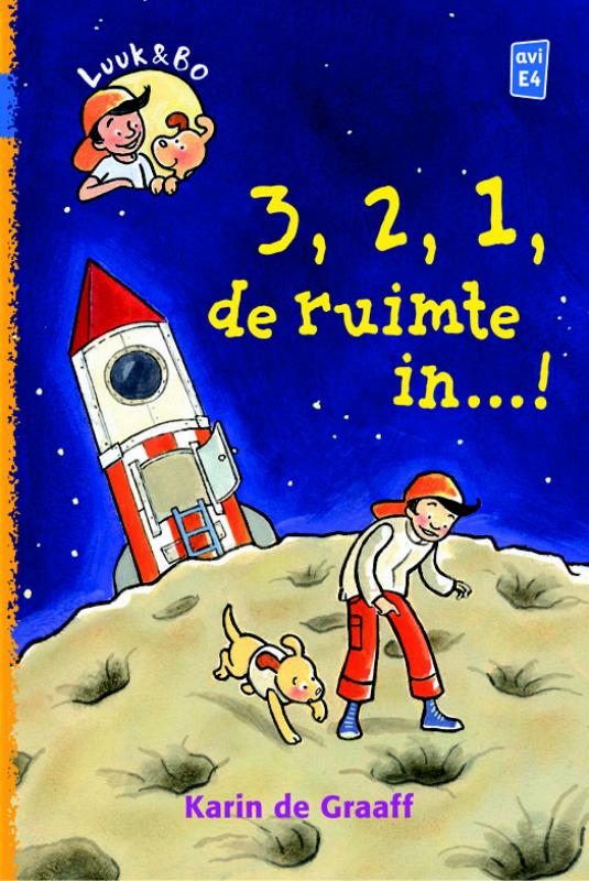 Omslag van Luuk en Bo. 3, 2, 1 . . . de ruimte in!