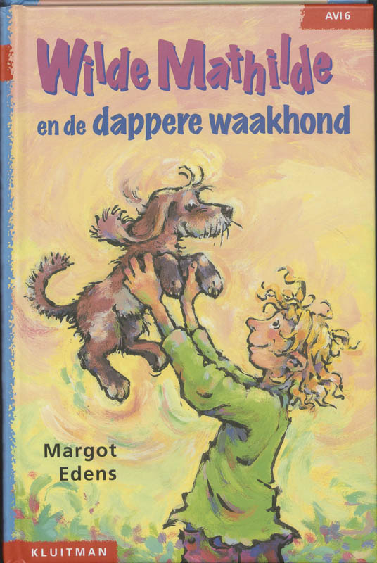 Omslag van Wilde Mathilde en de dappere waakhond