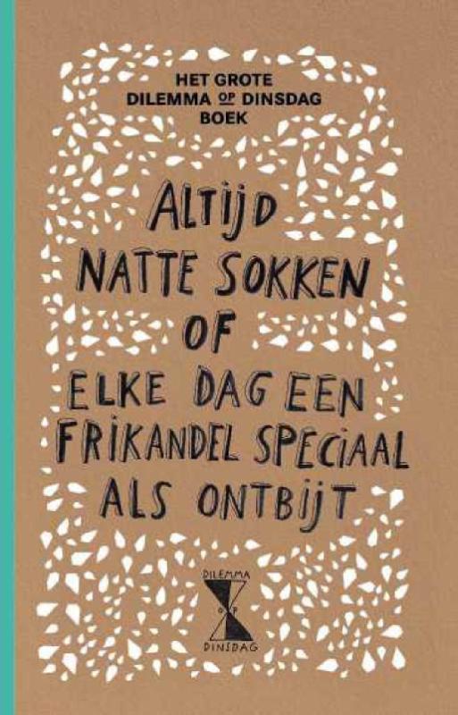 Omslag van Het grote dilemma op dinsdag boek