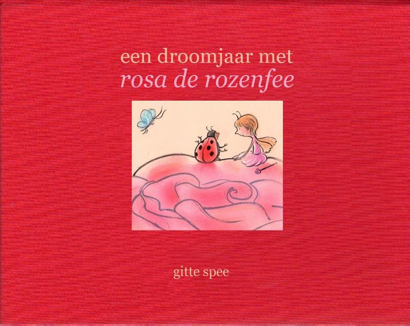 Omslag van Een droom jaar met Rosa de rozenfee