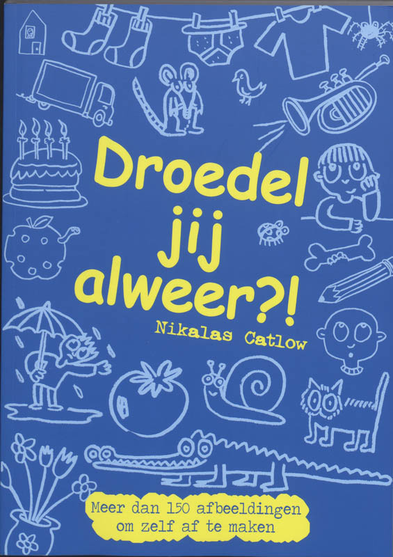 Omslag van Droedel jij alweer?