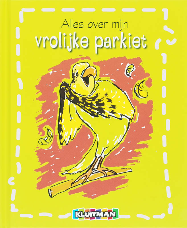Omslag van Alles over mijn vrolijke parkiet