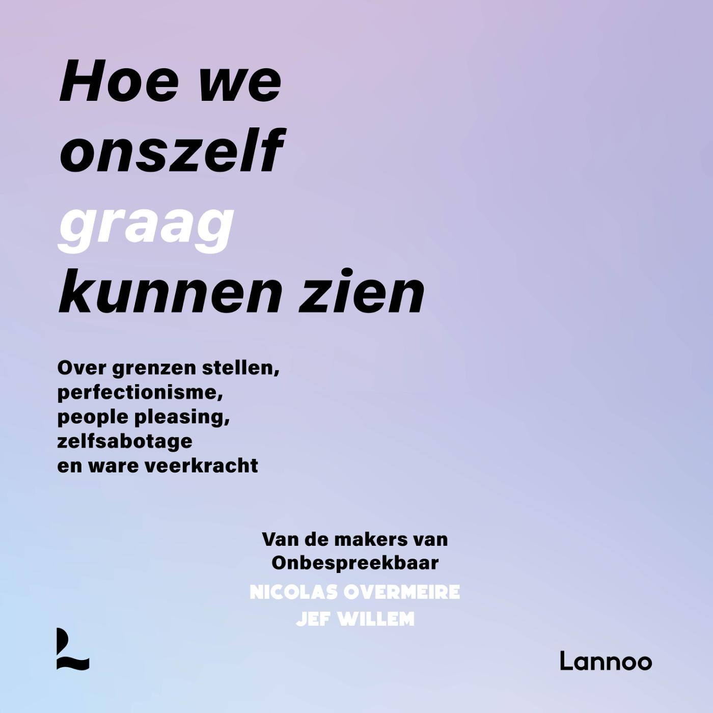 Omslag van Hoe we onszelf graag kunnen zien