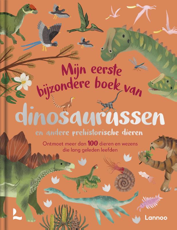 Omslag van Mijn eerste bijzondere boek van dinosaurussen en andere prehistorische dieren