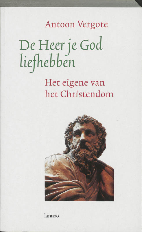 Omslag van De Heer je God liefhebben
