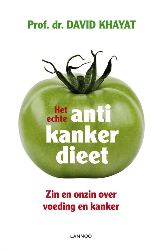 Omslag van Het echte anti-kankerdieet