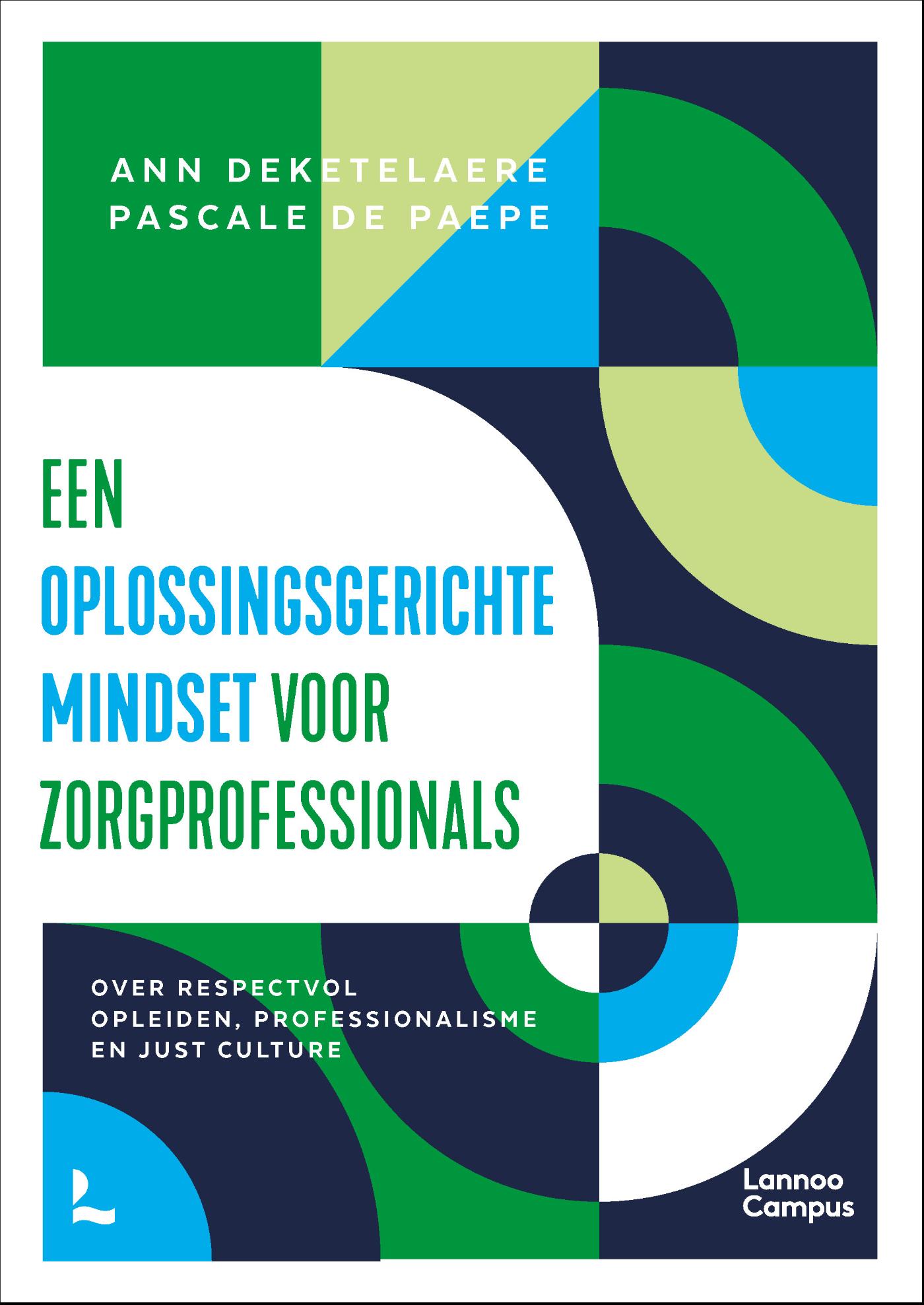 Omslag van Een oplossingsgerichte mindset voor zorgprofessionals