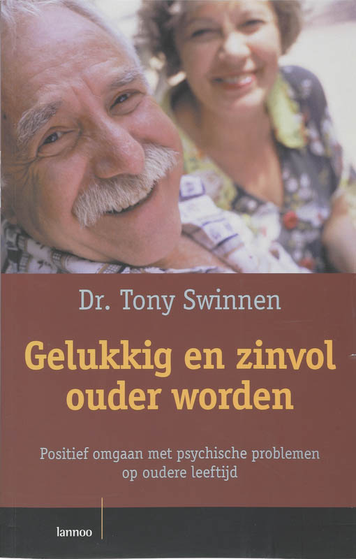 Omslag van Gelukkig en zinvol ouder worden