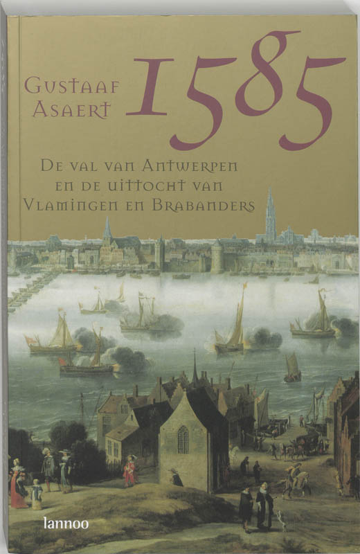 Omslag van 1585 De val van Antwerpen