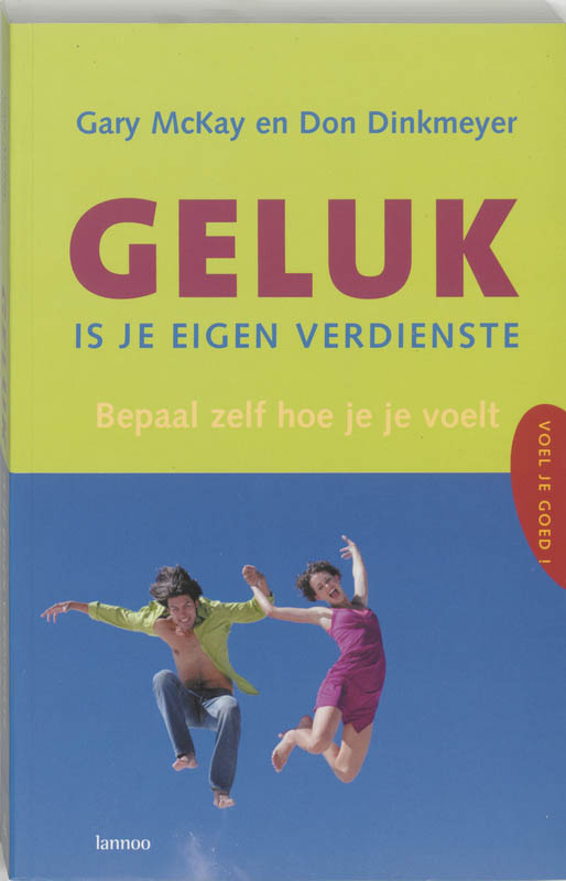 Omslag van Geluk is je eigen verdienste